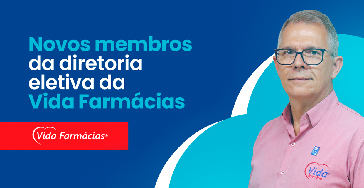 Novos membros da diretoria eletiva da Vida Farmácias.